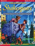 Irresistible Shakespeare (Grades 5 and Up)