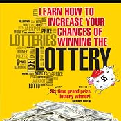 Learn How to Increase Your Chances of Winning the Lottery | [Richard Lustig]