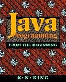 Java Programming: From the Beginning