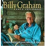 Billy Graham: God's Ambassador A Lifelong Mission Of Giving Hope To The World book cover