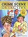 Crime Scene Detective: Using Science and Critical Thinking to Solve Crimes by Schulz, Karen (2005) Paperback