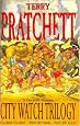 The City Watch Trilogy: "Guards!Guards!", "Men at Arms", "Feet of Clay" - A Discworld Omnibus