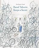 Raoul Taburin keeps a secret