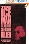 The Iceman: The True Story of a Cold-Blooded Killer
