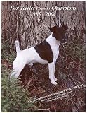 Fox Terrier Smooth Champions, 1985-2004