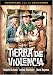 Tierra de Violencia