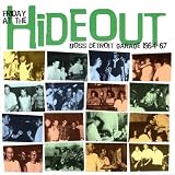 Friday At The Hideout