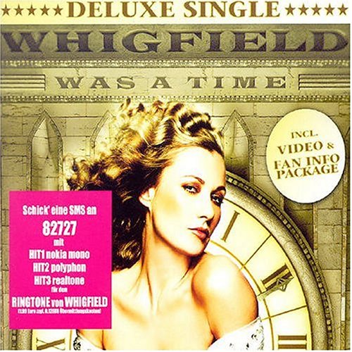 Whigfield - Was a Time Lyrics - Zortam Music