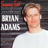 Sweeney Todd Featuring Bryan Adams ( Audio CD ) - B0009TAK66