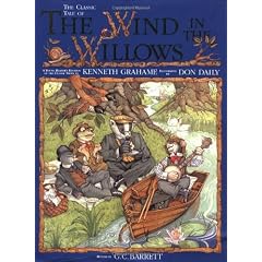The Classic Tale Of the Wind in the Willows: A Young Reader's Edition Of the Classic Story