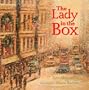 The Lady in the Box