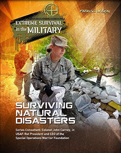 Surviving Natural Disasters (Extreme Survival in the Military)