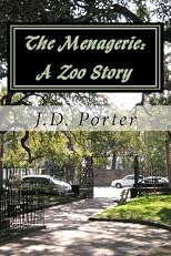 The Menagerie   A Zoo Story