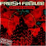 Falsche Politik - Fresh Familee