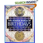 The Hidden World of Birthdays by Judith Turner