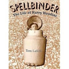 Spellbinder: The Life of Harry Houdini