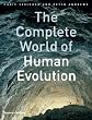 The Complete World of Human Evolution
