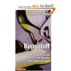 Koppstoff. Kanaka Sprak vom Rande der Gesellschaft