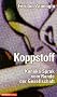 Koppstoff. Kanaka Sprak vom Rande der Gesellschaft