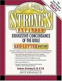 The New Strongs Expanded Exhaustive Concordance of the Bible (Red-Letter Edition)