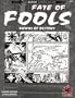 Fate of Fools: Two Tests of Wits and Wiles in the Young Kingdoms (Elric/Stormbringer)