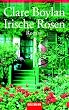 Irische Rosen