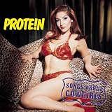 Protein - Songs About Cowgirls