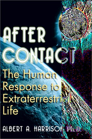After Contact: The Human Response To Extraterrestrial Life