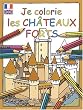 Je colorie les ch�teaux forts
