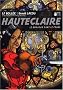 Hauteclaire, Tome 1 : Le bonheur dans le crime