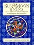 Sun and Moon Signs: An Illustrated Guide to Astrological Characteristics