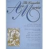 The Complete Ave Maria: Voice, Piano and Organ (Vocal Collection)
