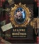 Le livre des monstres : Chroniques du monde noir