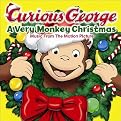 Curious George: A Very Monkey Christmas (Soundtrack)