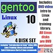 Gentoo Linux, 4-disks DVD Set, Includes "Introduction to Linux" video-DVD, Linux Training Library and printed Quick Reference Card of Linux commands, Contains both 32-bit and 64-bit versions, includes Complimentary Evaluation Exam