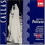 Donizetti: Poliuto (complete opera live 1960) with Maria Callas, Franco Corelli, Antonino Votto, Orchestra & Chorus of La Scala, Milan
