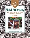 Metal Embossing (The weekend crafter)
