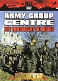 Scorched Earth - Army Group Centre - The Wehrmacht In Russia [1999]