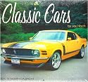 2010 Classic Cars by Jay Hirsch 16 Month Calendar