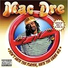 Don't Hate the Player, Hate the Game, Vol. 2 by  Rick Lee and Mac Dre 