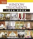 Window Treatments Idea Book (Taunton Home Idea Books)