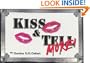 Kiss & Tell More!