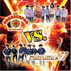 Los Horoscopos de Durango vs. Patrulla 81 by  Los Horóscopos de Durango 