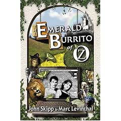 The Emerald Burrito of Oz