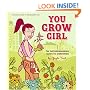 You Grow Girl: The Groundbreaking Guide to Gardening