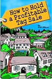 How to Hold a Profitable Tag Sale