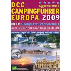 DCC Campingf�hrer Europa 2009: Die sch�nsten Naturcamps