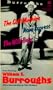 The Soft Machine; Nova Express; The Wild Boys: Three Novels