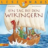 LESEMAUS, Band 23: Ein Tag bei den Wikingernvon "Christa Holtei"
