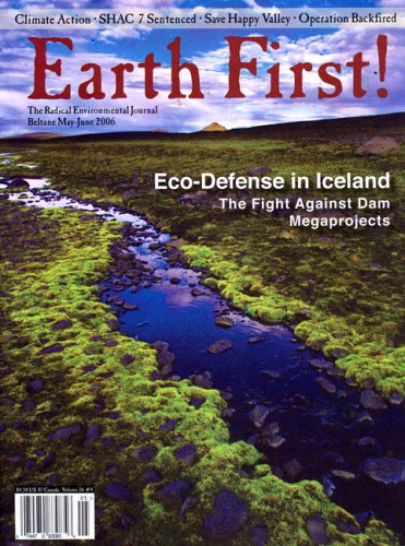 Earth First! - the Radical Environmental Journal